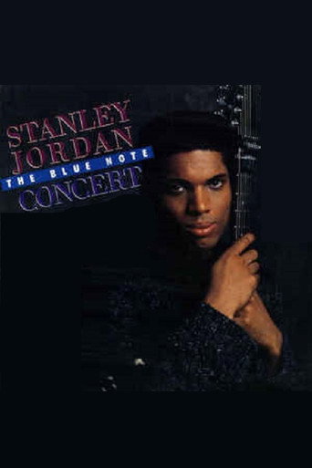 Stanley Jordan - The Blue Note Concert movie poster