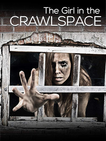 The Girl in the Crawlspace movie poster