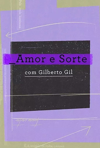 Amor e Sorte com Gilberto Gil movie poster