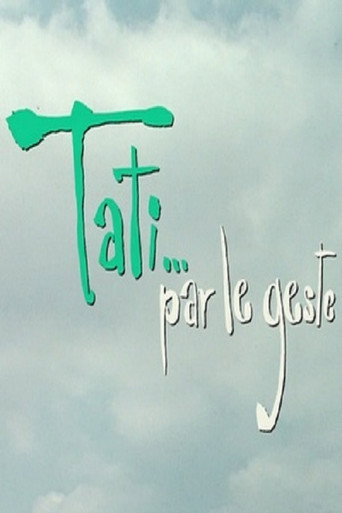 Tati…par le geste movie poster