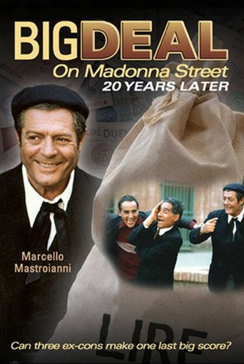 Big Deal on Madonna Street 20 Years Later movie poster