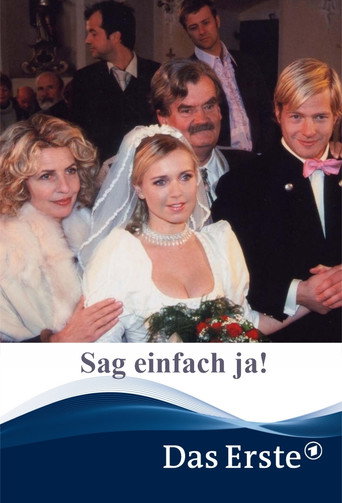 Sag einfach ja! movie poster