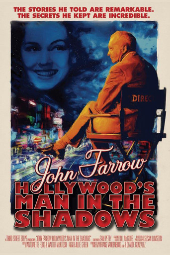John Farrow: Hollywood’s Man in the Shadows movie poster
