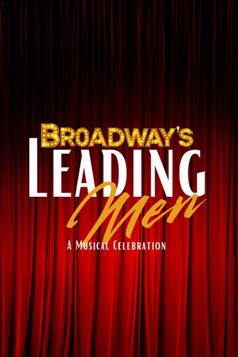 Broadway's Leading Men: A Musical Celebration movie poster