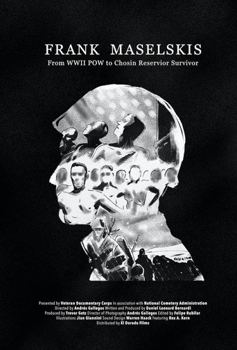 Frank Maselskis: From WWII POW to Chosin Reservoir Survivor movie poster