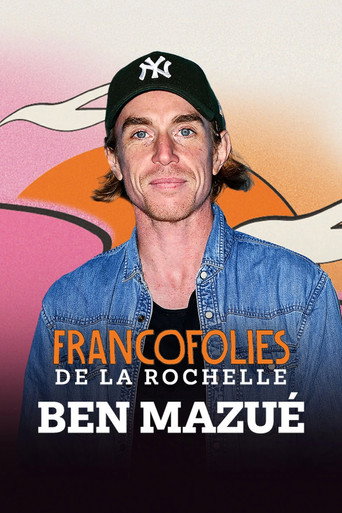 Ben Mazué aux Francofolies 2025 movie poster
