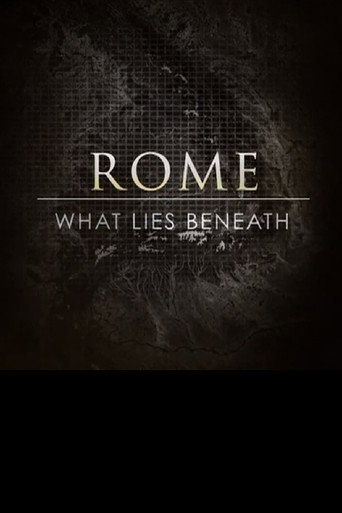 Rome: What Lies Beneath movie poster