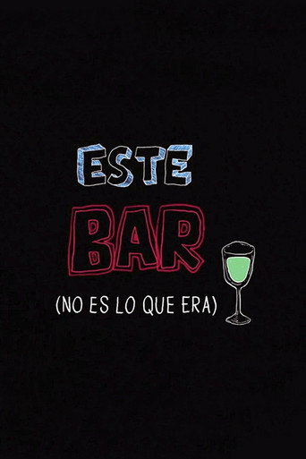 Este Bar (no es lo que era) movie poster