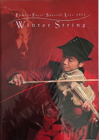 藤井フミヤ Special Live 2012 "Winter String" movie poster