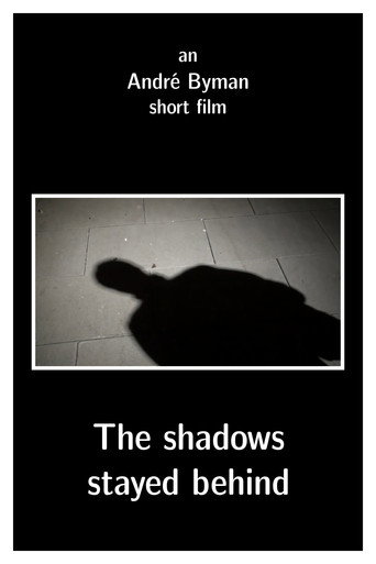 The shadows stayed behind movie poster