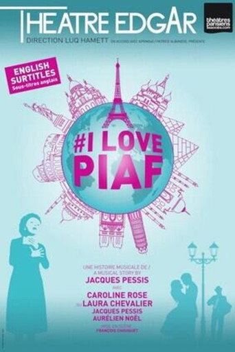 I Love Piaf movie poster