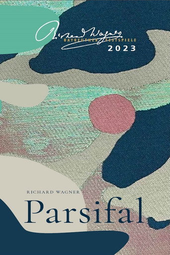 Richard Wagner: "Parsifal" Bayreuther Festspiele 2023 movie poster