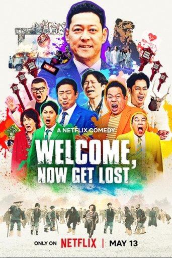 Welcome, Now Get Lost movie poster