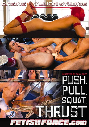 Push. Pull. Squat. THRUST movie poster