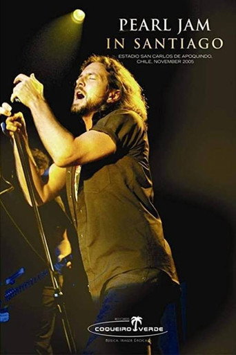 Pearl Jam: Santiago 2005 movie poster