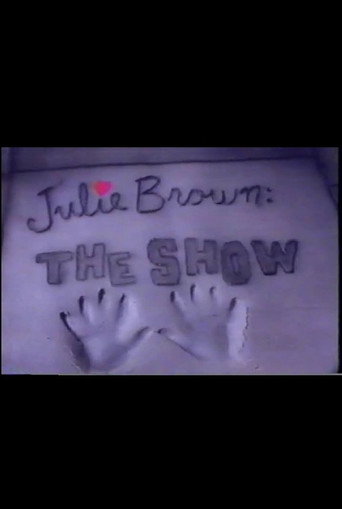 Julie Brown: The Show movie poster