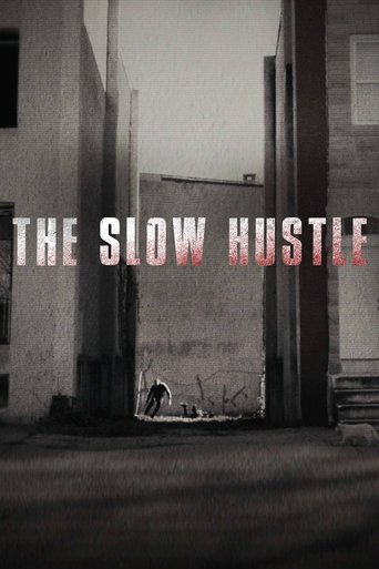The Slow Hustle movie poster