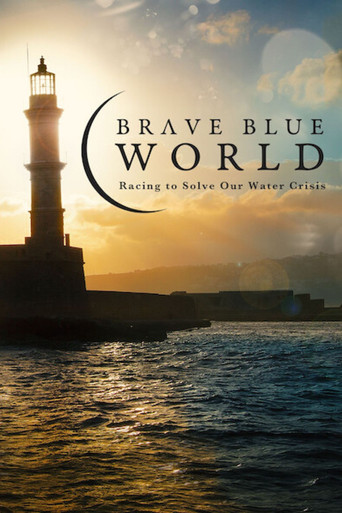 Brave Blue World: Racing to Solve Our Water Crisis movie poster