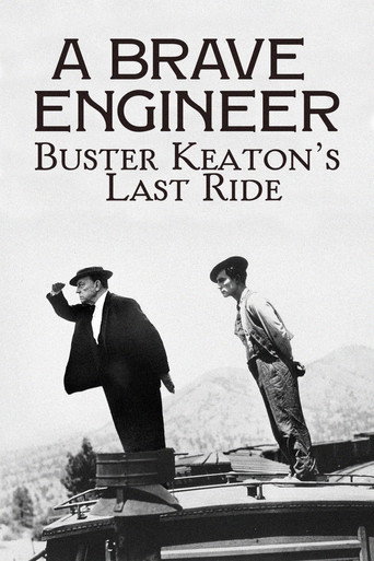 A Brave Engineer: Buster Keaton's Last Ride movie poster