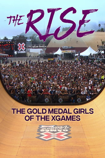 The Rise: The Gold Medal Girls of the X Games movie poster