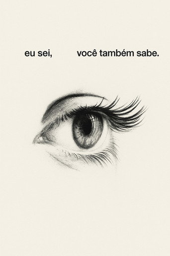 Eu Sei, Você Também Sabe movie poster