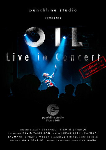 OIL - Live in Concert movie poster
