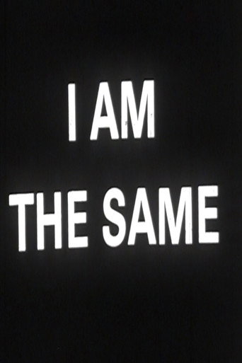 I Change I Am the Same movie poster