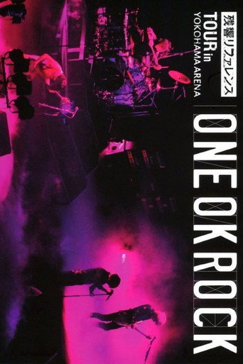 ONE OK ROCK "残響リファレンス" TOUR in YOKOHAMA ARENA movie poster