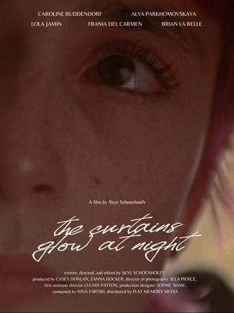 The Curtains Glow At Night movie poster