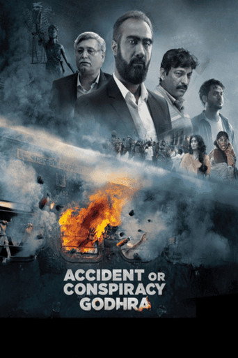 Accident or Conspiracy: Godhra movie poster