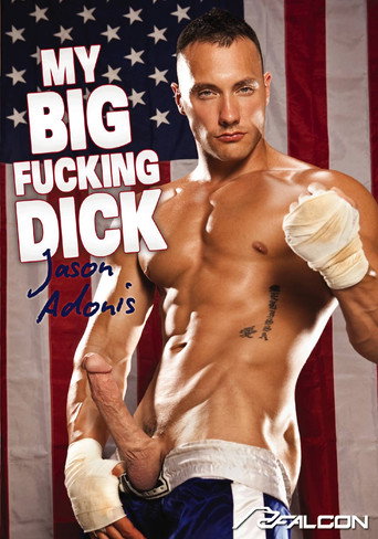 My Big Fucking Dick: Jason Adonis movie poster