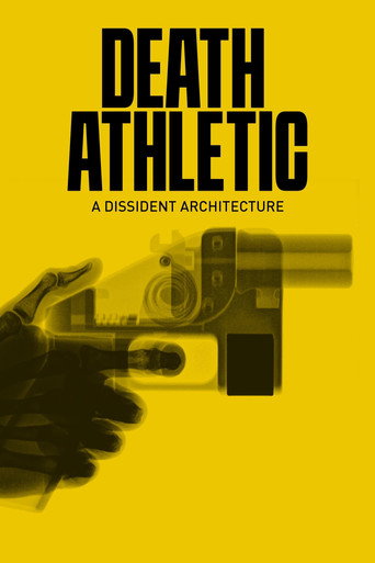 Death Athletic: A Dissident Architecture movie poster