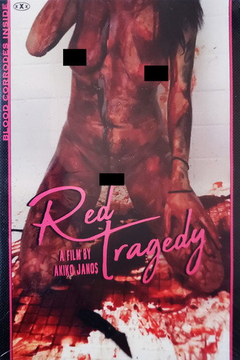 Blood Corrodes Inside: Red Tragedy movie poster
