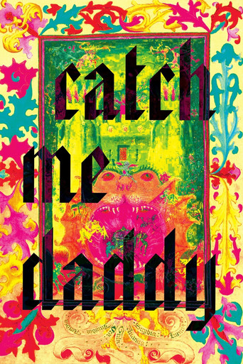 Catch Me Daddy movie poster