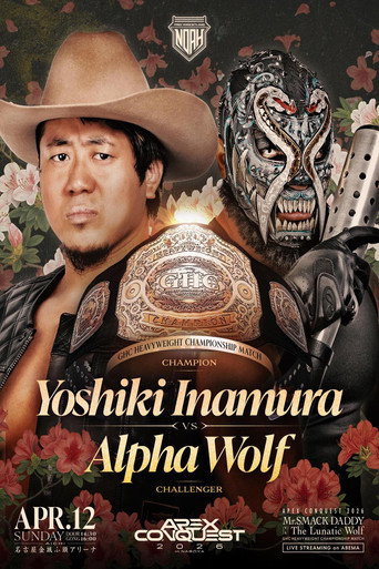 NOAH Apex Conquest 2026 in Nagoya movie poster
