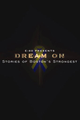 E:60 - Dream On: Stories of Boston's Strongest movie poster