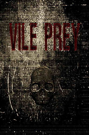 Vile Prey movie poster