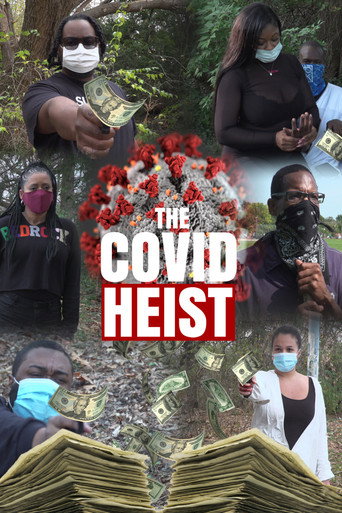 The Covid Heist movie poster