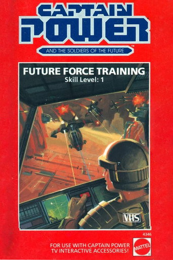 Captain Power and the Soldiers of the Future: Future Force Training - Skill Level 1 movie poster