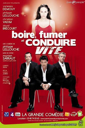 Boire, Fumer et Conduire Vite movie poster