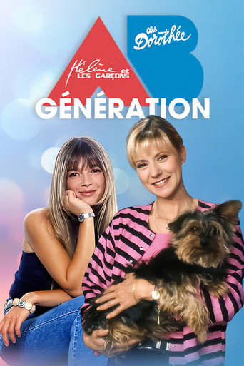 Dorothée, Hélène et les garçons : Génération AB Productions ! movie poster