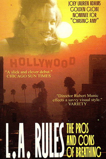 L.A. Rules The Pros & Cons of Breathing movie poster