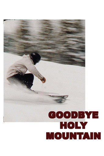 Goodbye Holy Mountain movie poster