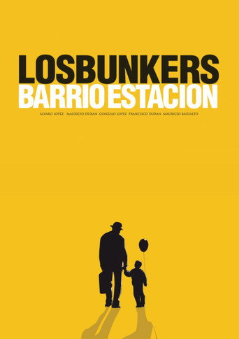 Los Bunkers: Barrio Estación movie poster