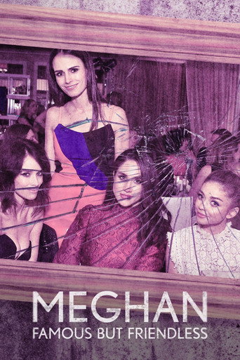 Meghan: Famous But Friendless? movie poster