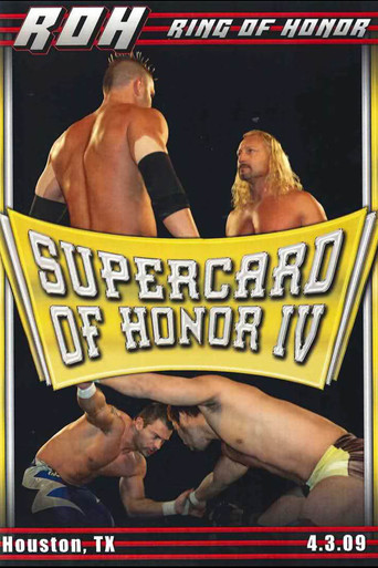 ROH: Supercard of Honor IV movie poster