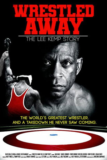 Wrestled Away: The Lee Kemp Story movie poster