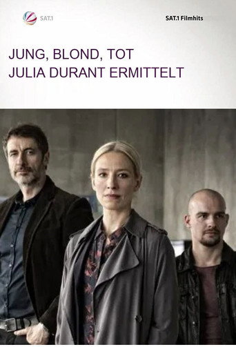 Jung, blond, tot - Julia Durant ermittelt movie poster