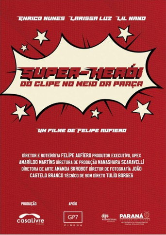 Super Herói do Clipe no Meio da Praça movie poster