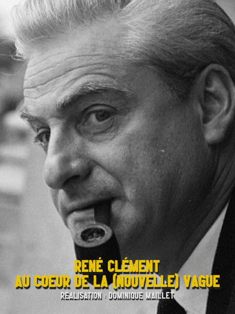 René Clément au cœur de la nouvelle vague movie poster